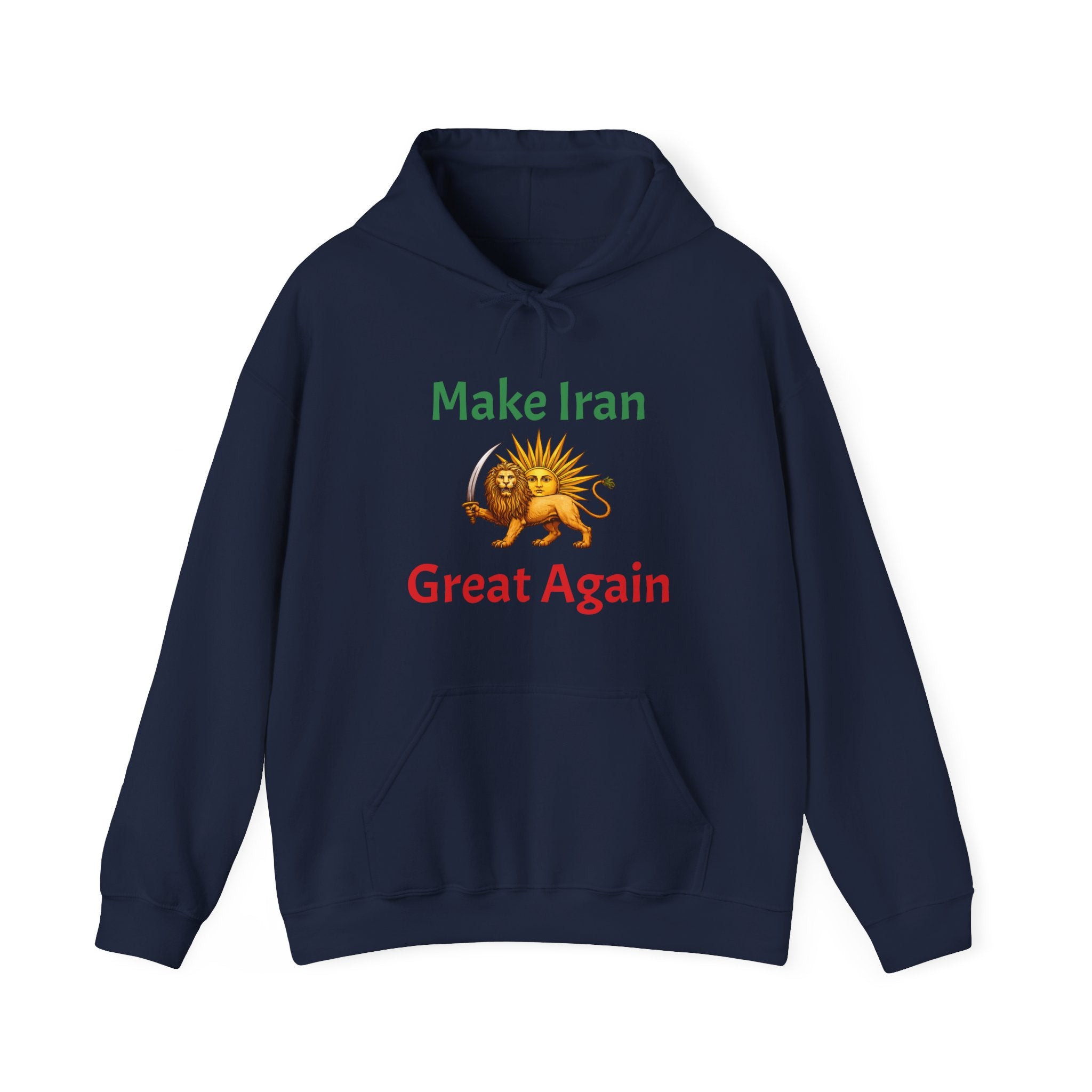 Make Iran Great Again - Lion & Sun Hoodie
